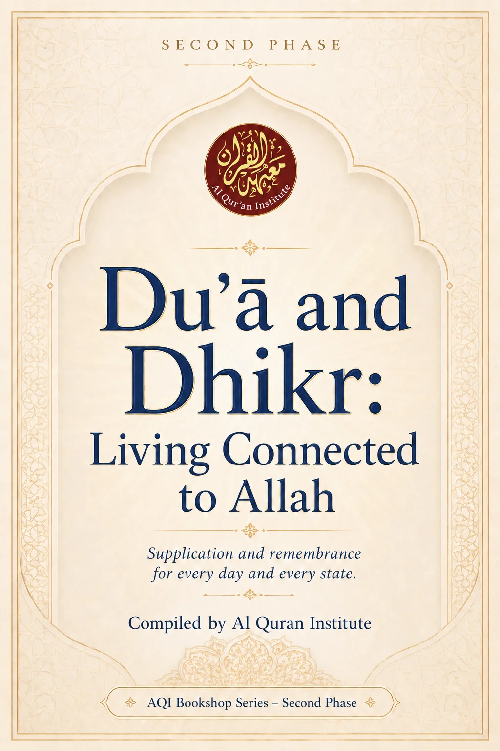 Dua and Dhikr Living Connected to Allah phase
